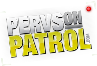 Pervs on Patrol